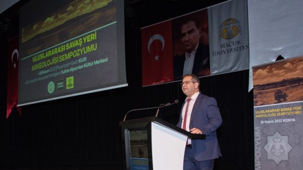 Selçuk Üniversitesinde Uluslararası Savaş Yeri Arkeolojisi Sempozyumu başladı